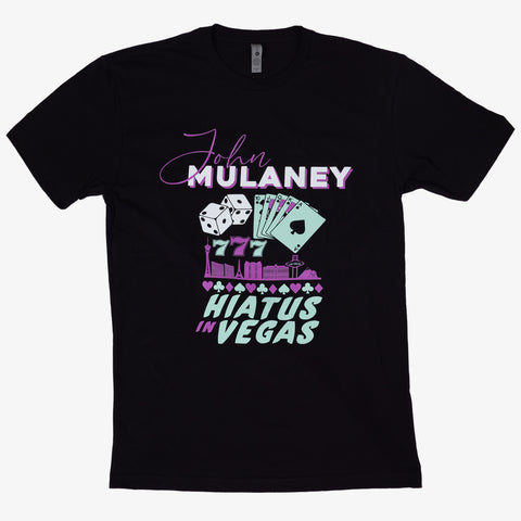 Black shirt with graphic of dice cards and 777 and Vegas skyline with text "John MULANEY HIATUS IN VEGAS"